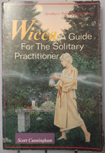 Load image into Gallery viewer, Wicca: A Guide for the Solitary Practitioner