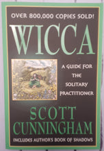 Load image into Gallery viewer, Wicca: A Guide for the Solitary Practitioner
