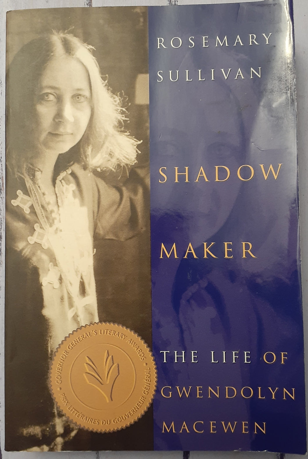 Shadow Maker: The Life of Gwendolyn MacEwan
