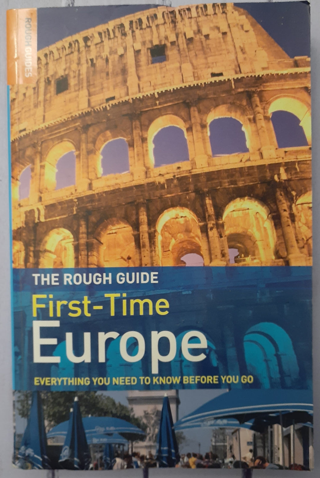 The Rough Guide First-Time Europe