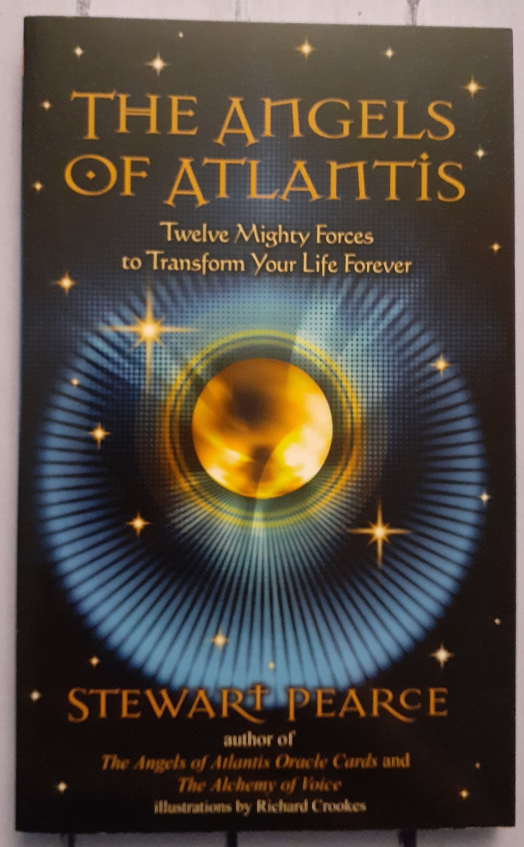 The Angels of Atlantics: Twelve Mighty Forces to Transform Your Life Forever