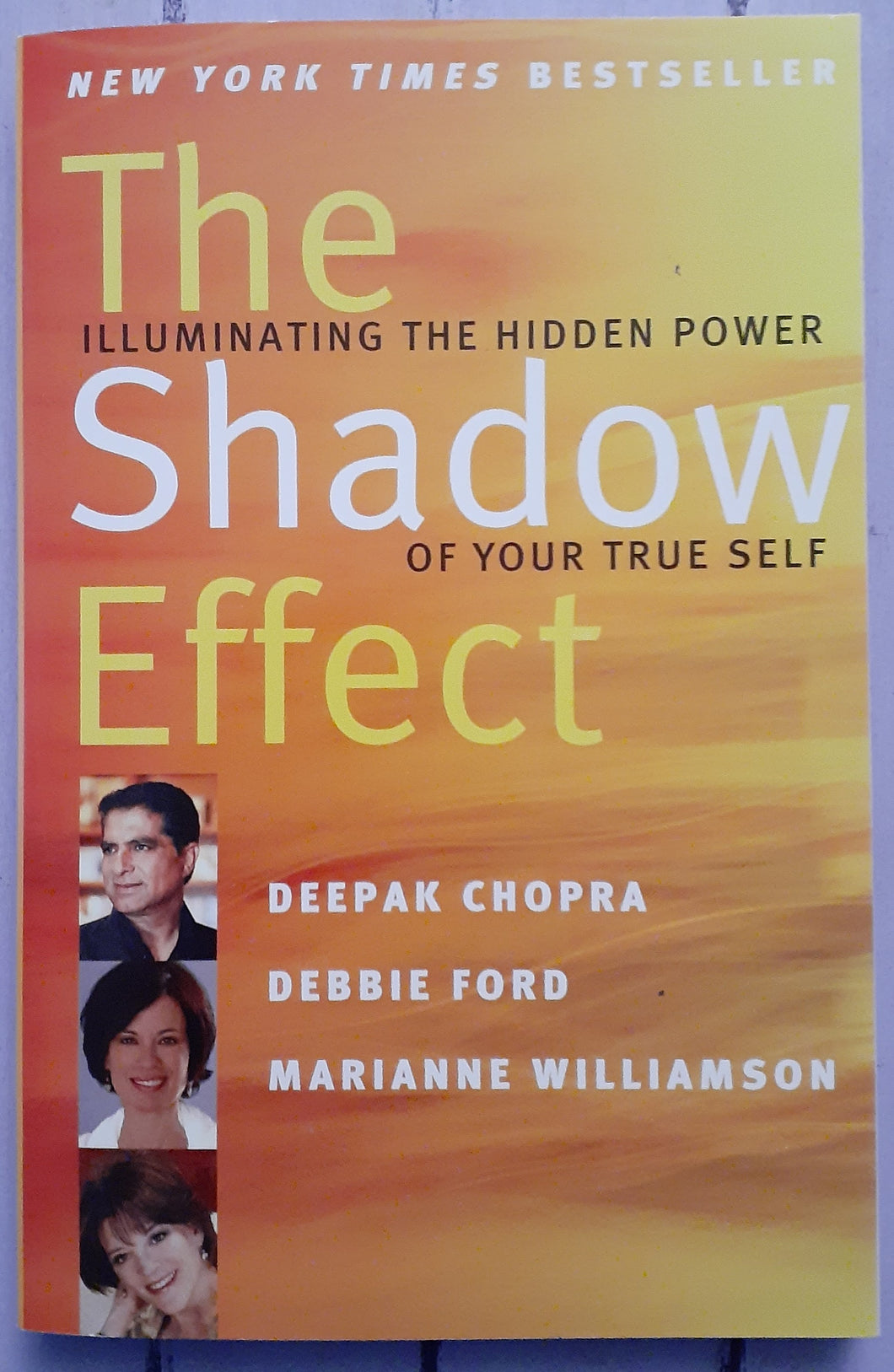 The Shadow Effect: Illuminating the Hidden Power of Your True Self