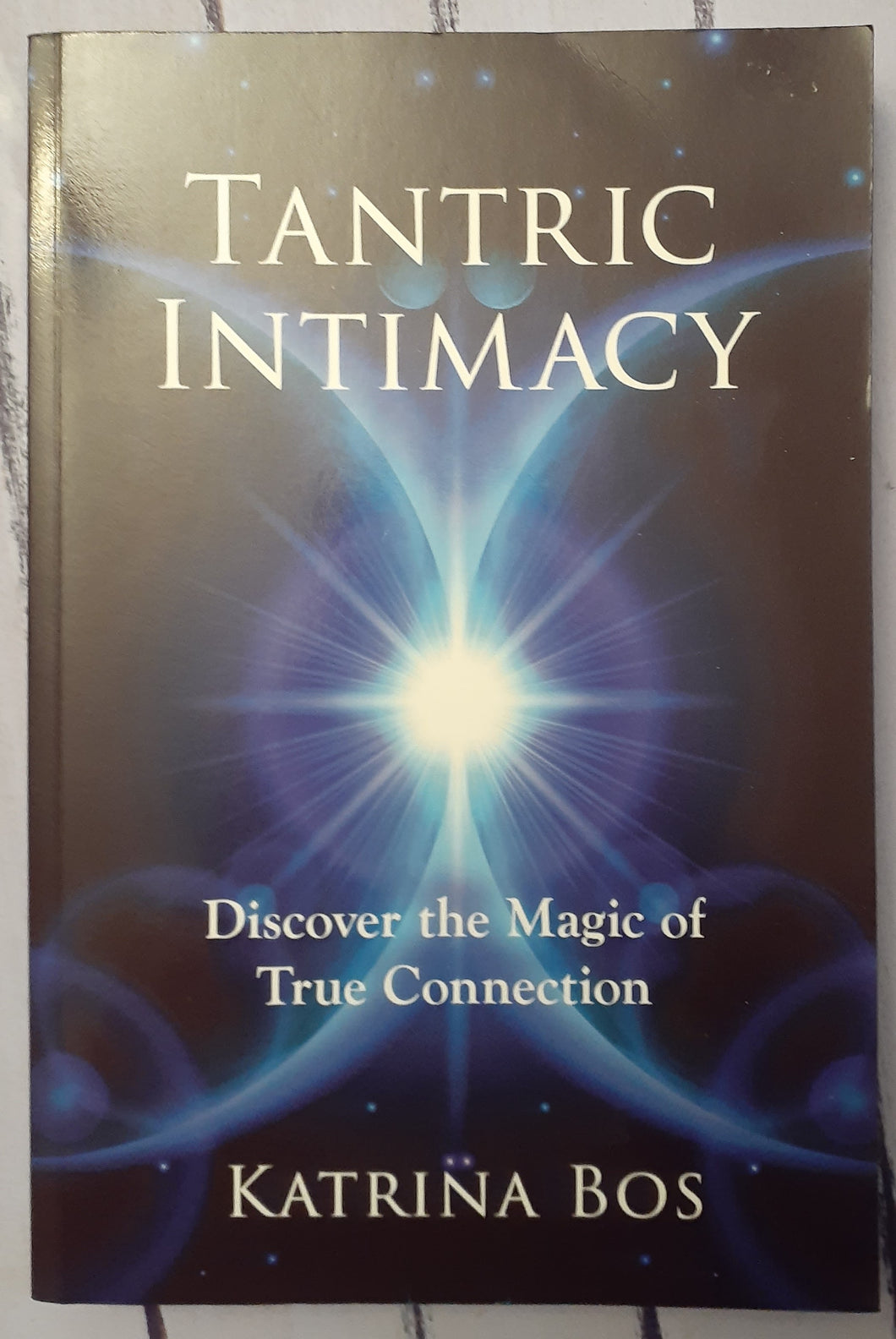 Tantric Intimacy: Discover the Magic of True Connection