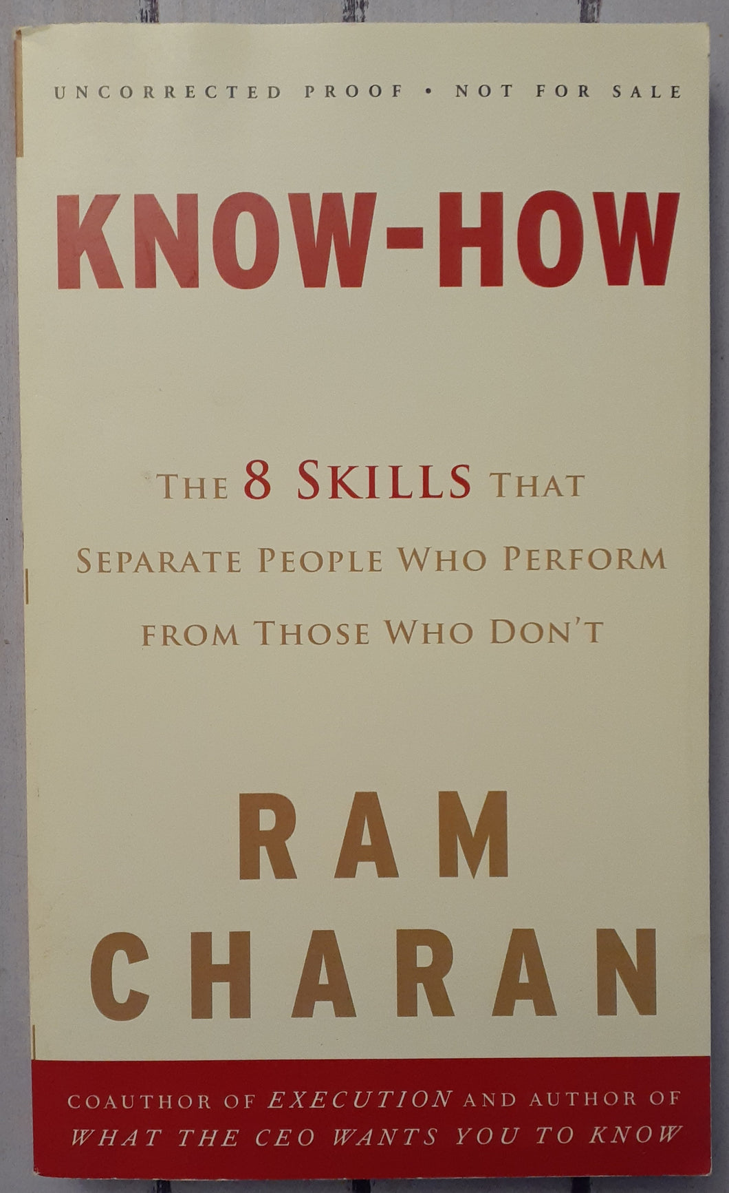 Know-How: The 8 Skills That Separate People Who Perform From Those Who Don't