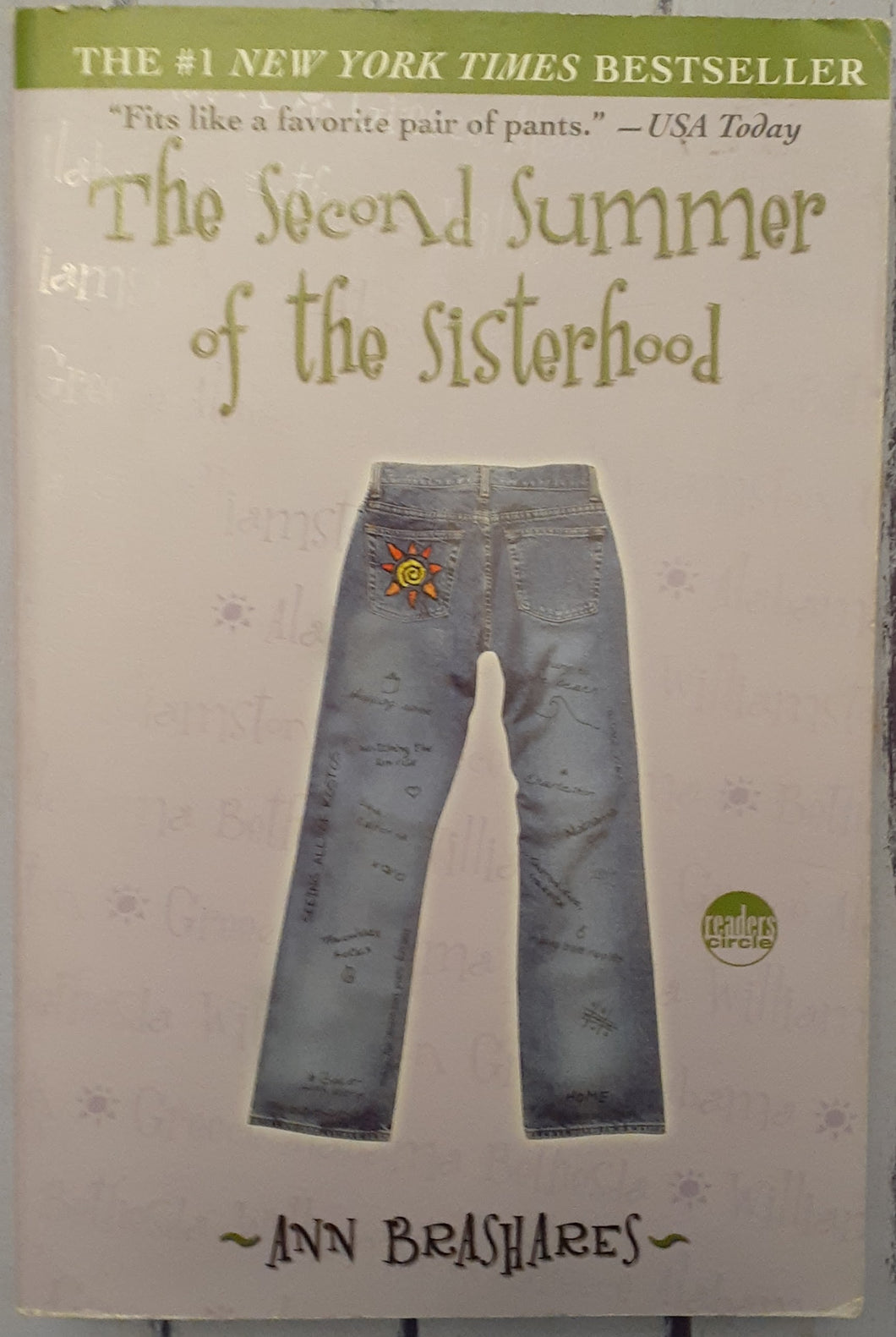 The Second Summer of the Sisterhood: Sisterhood of Traveling Pants, Book 2