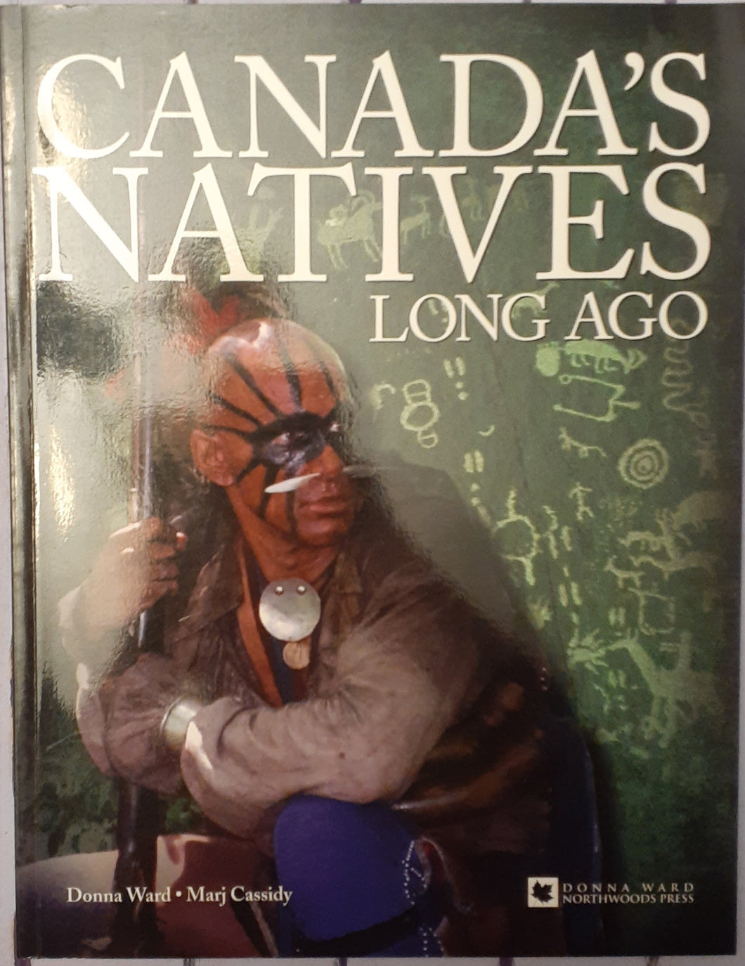 Canada's Natives Long Ago