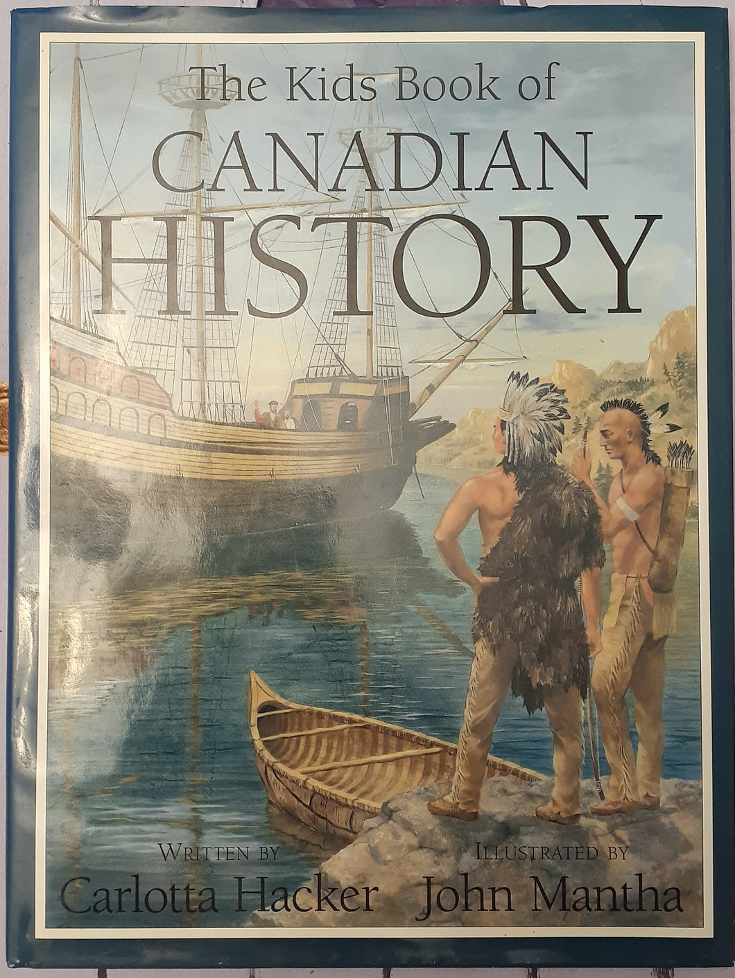 The Kids Book of Canadian History
