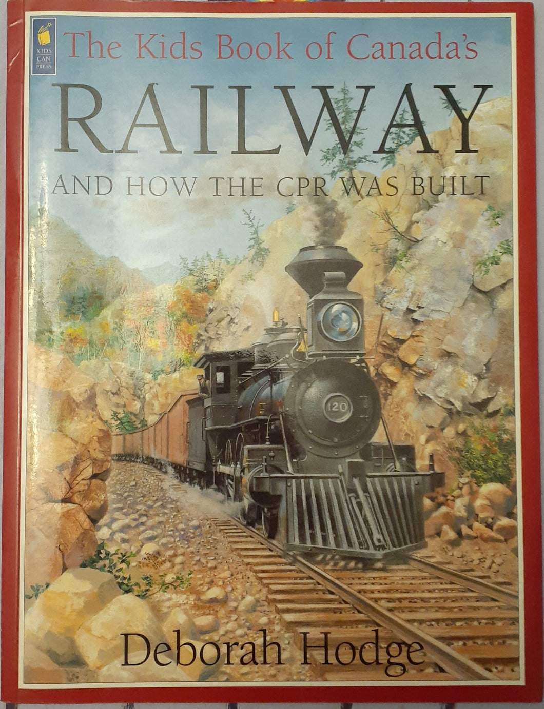 The Kids Book of Canada's - Railway