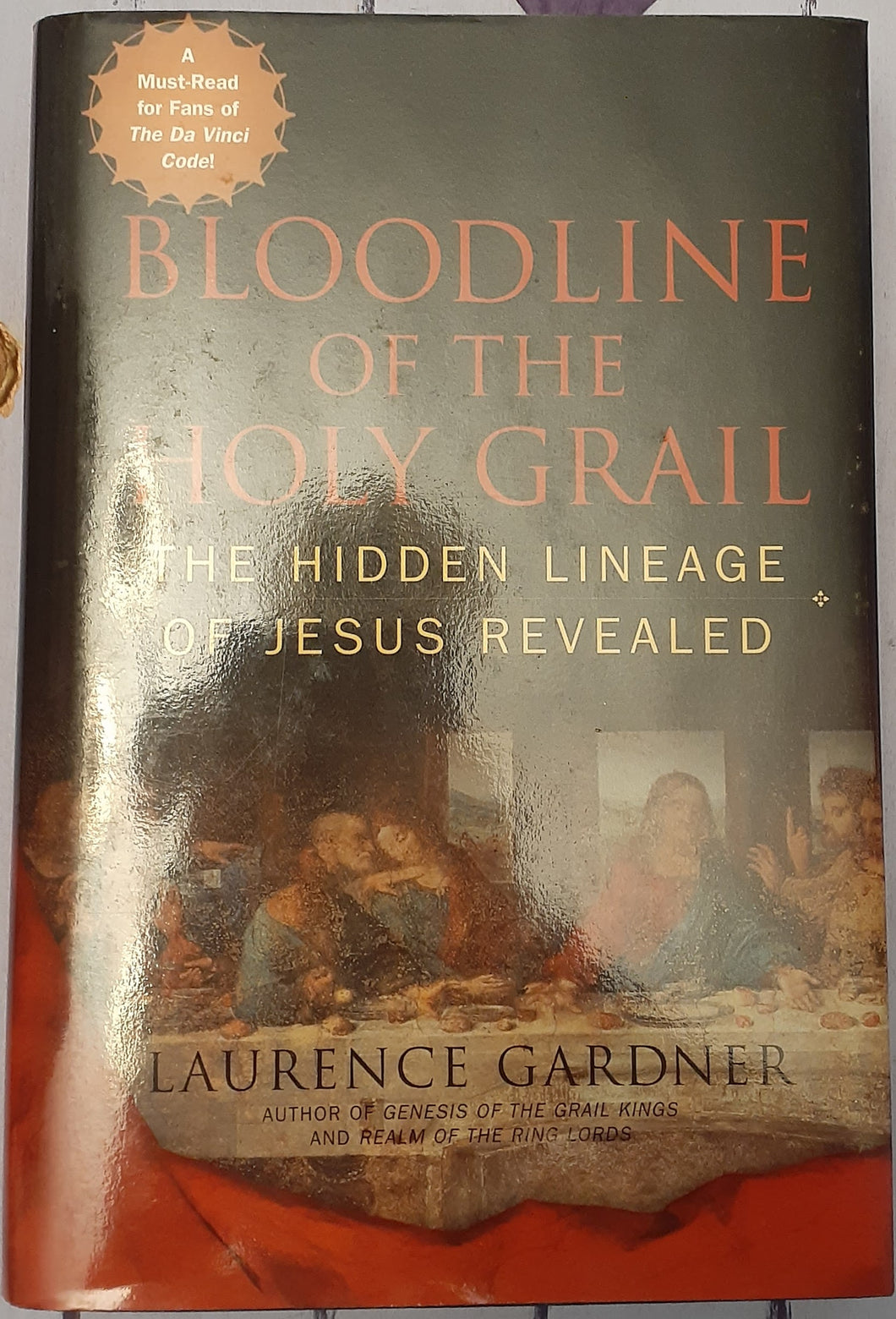 Bloodline of the Holy Grail - The Hidden Lineage of Jesus Revealed