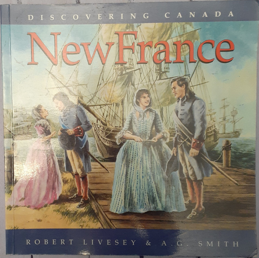 Discovering Canada - New France
