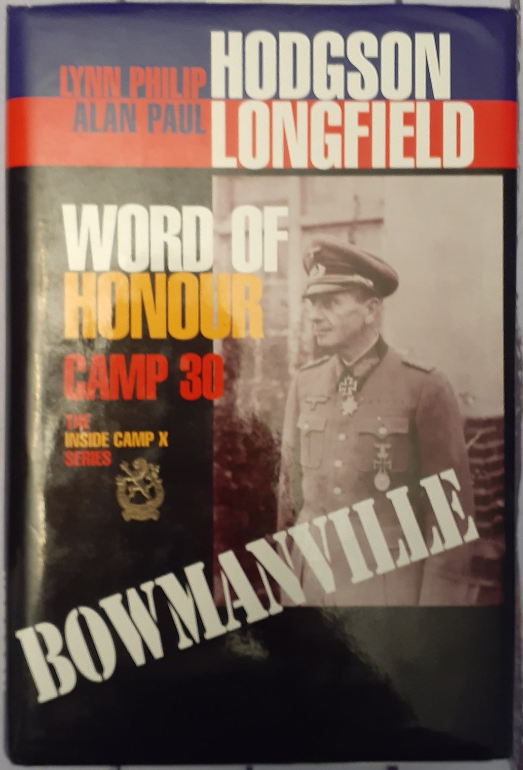Word of Honour Camp 30 - The Inside Camp X Series