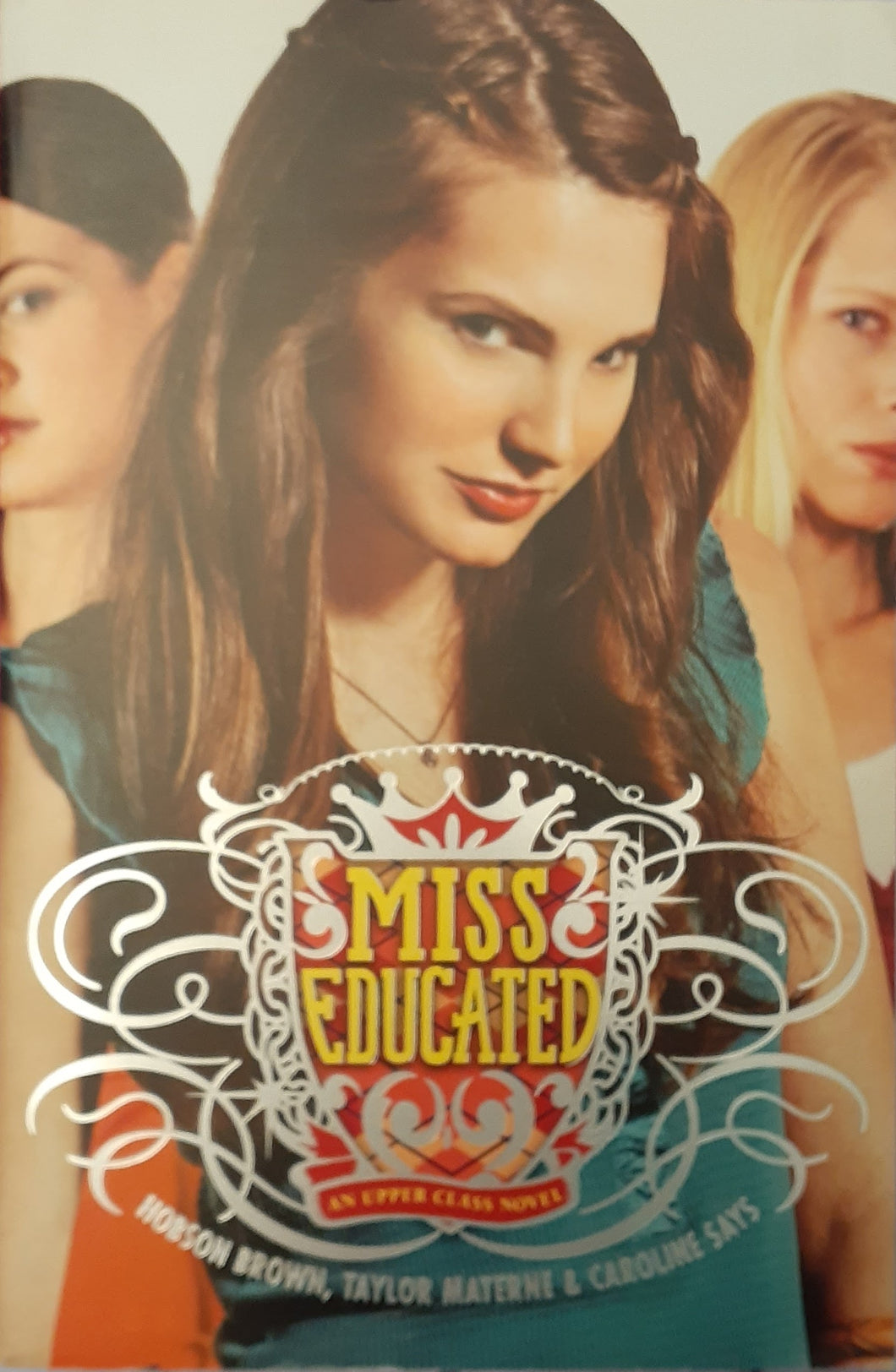 Miss Educated - An Upper Class Novel