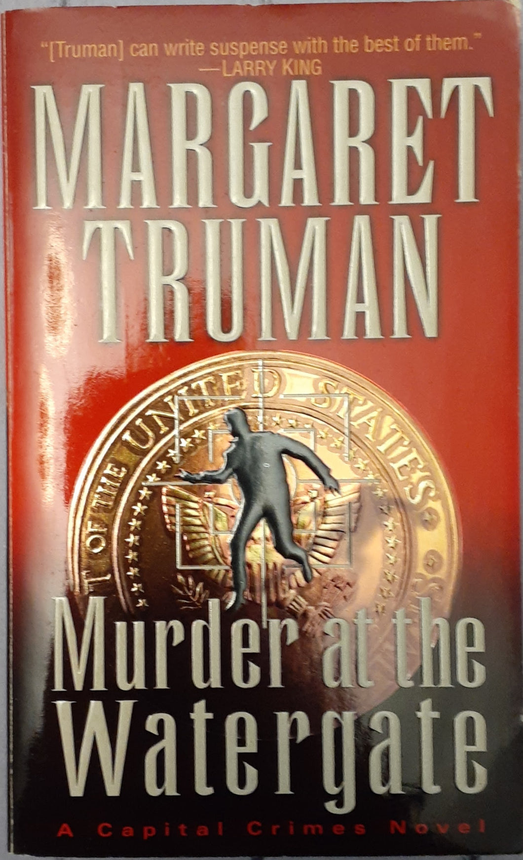Murder at the Watergate - A Capital Crimes Novel