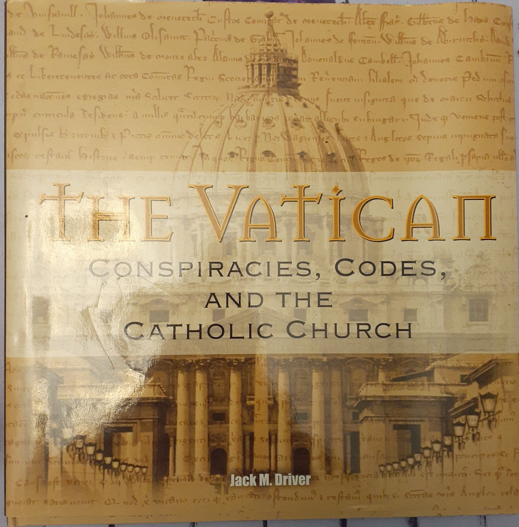 The Vatican: Conspiracies, Codes and the Catholic Church