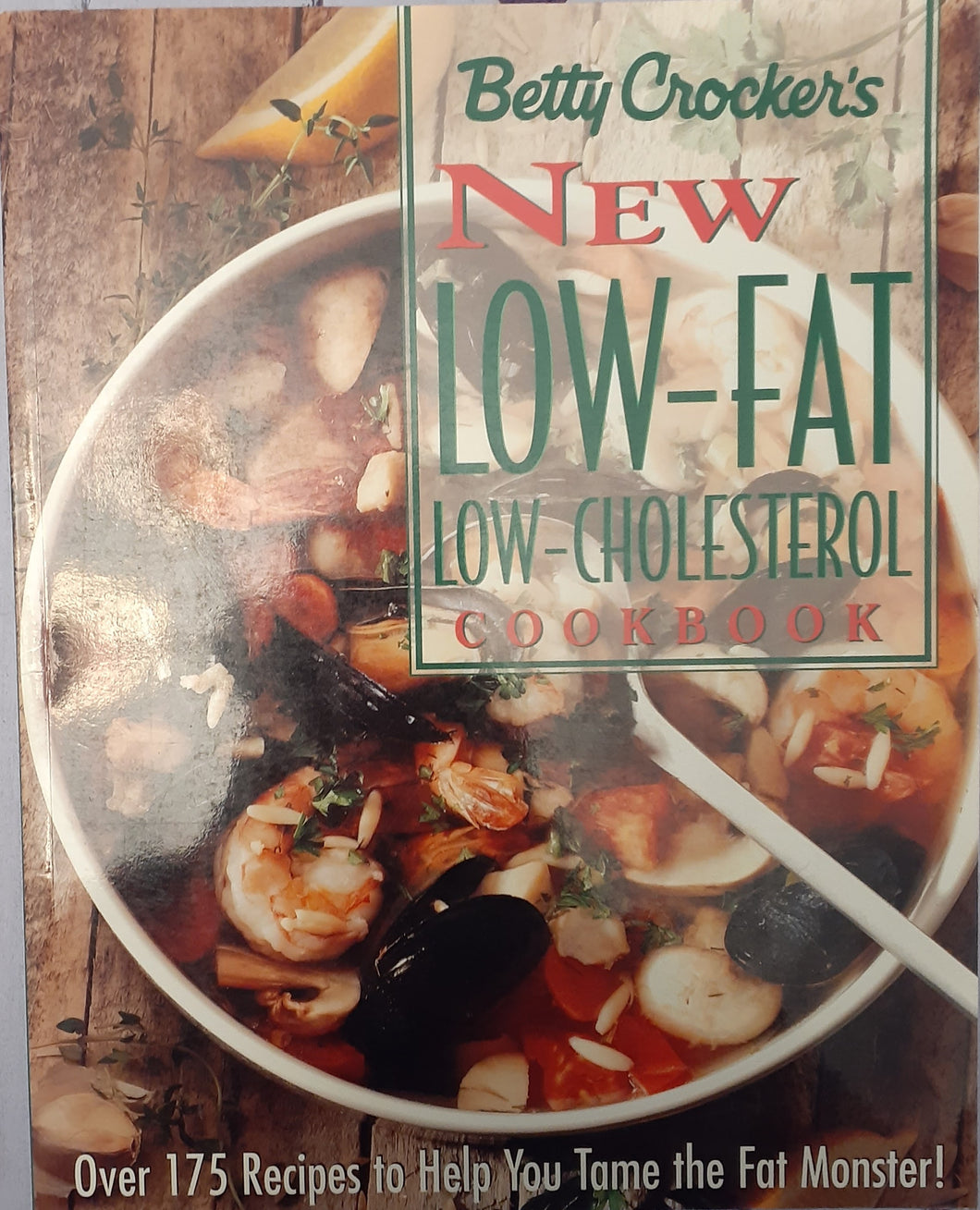 Betty Crocker's New Low-Fat Low-Cholesterol Cookbook