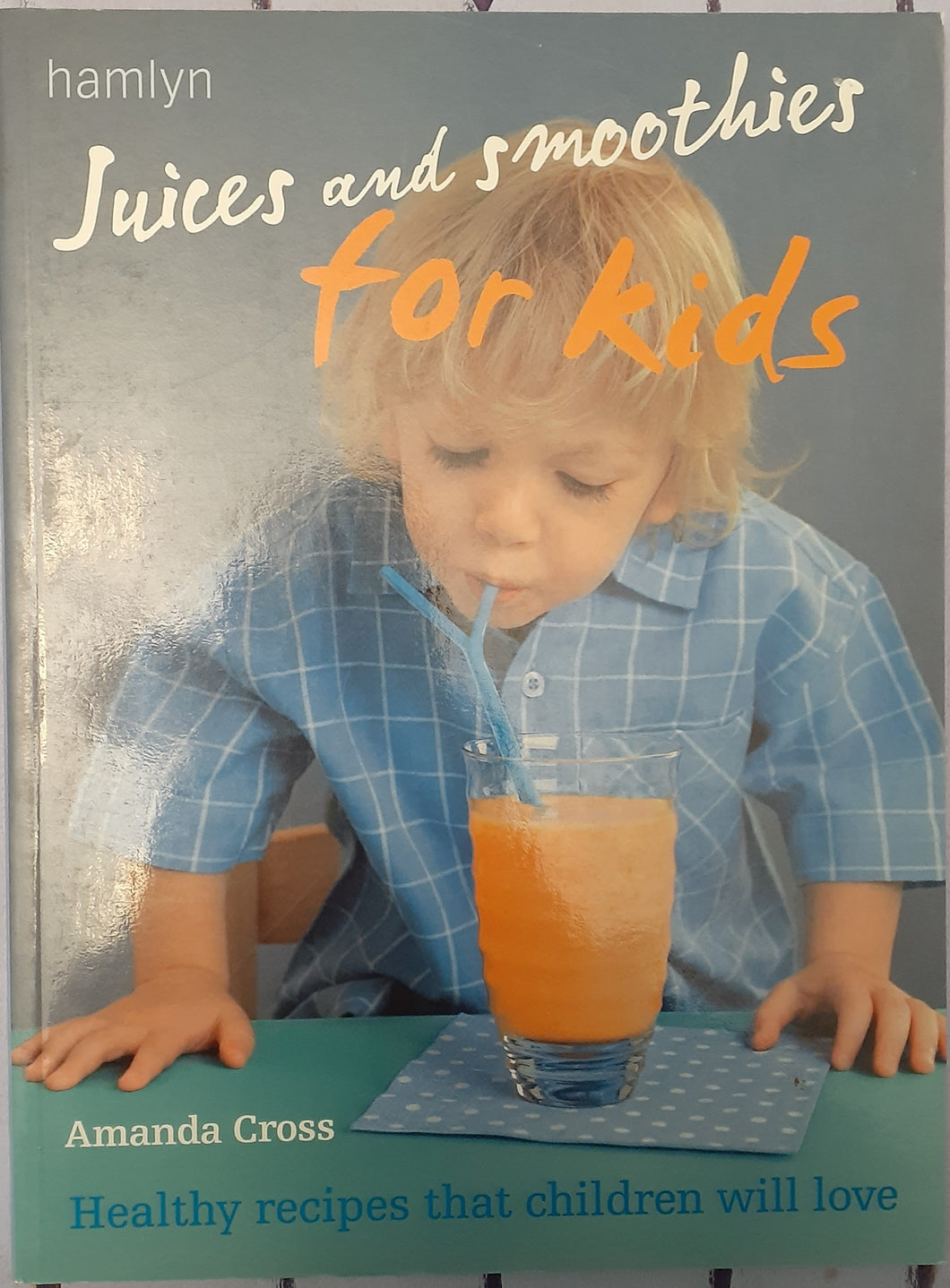 Juices and Smoothies For Kids