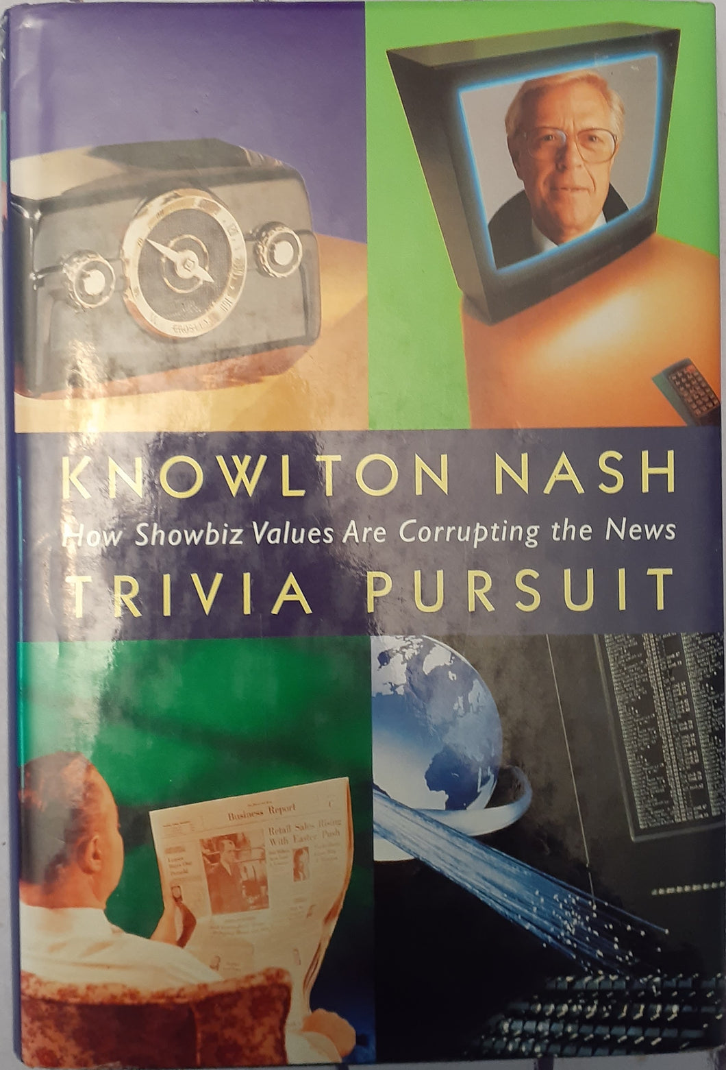 Trivia Pursuit - How Showbiz Values Are Corrupting the News