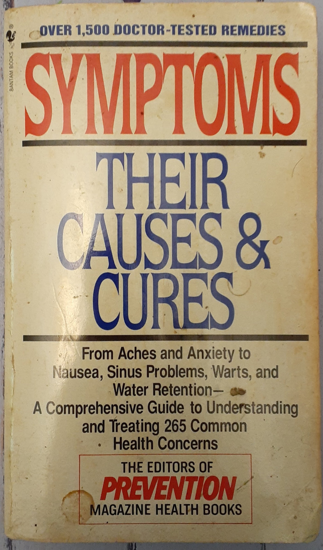 Symptoms - Their Causes & Cures
