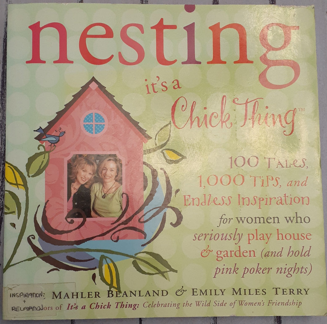 Nesting: It's a Chick Thing
