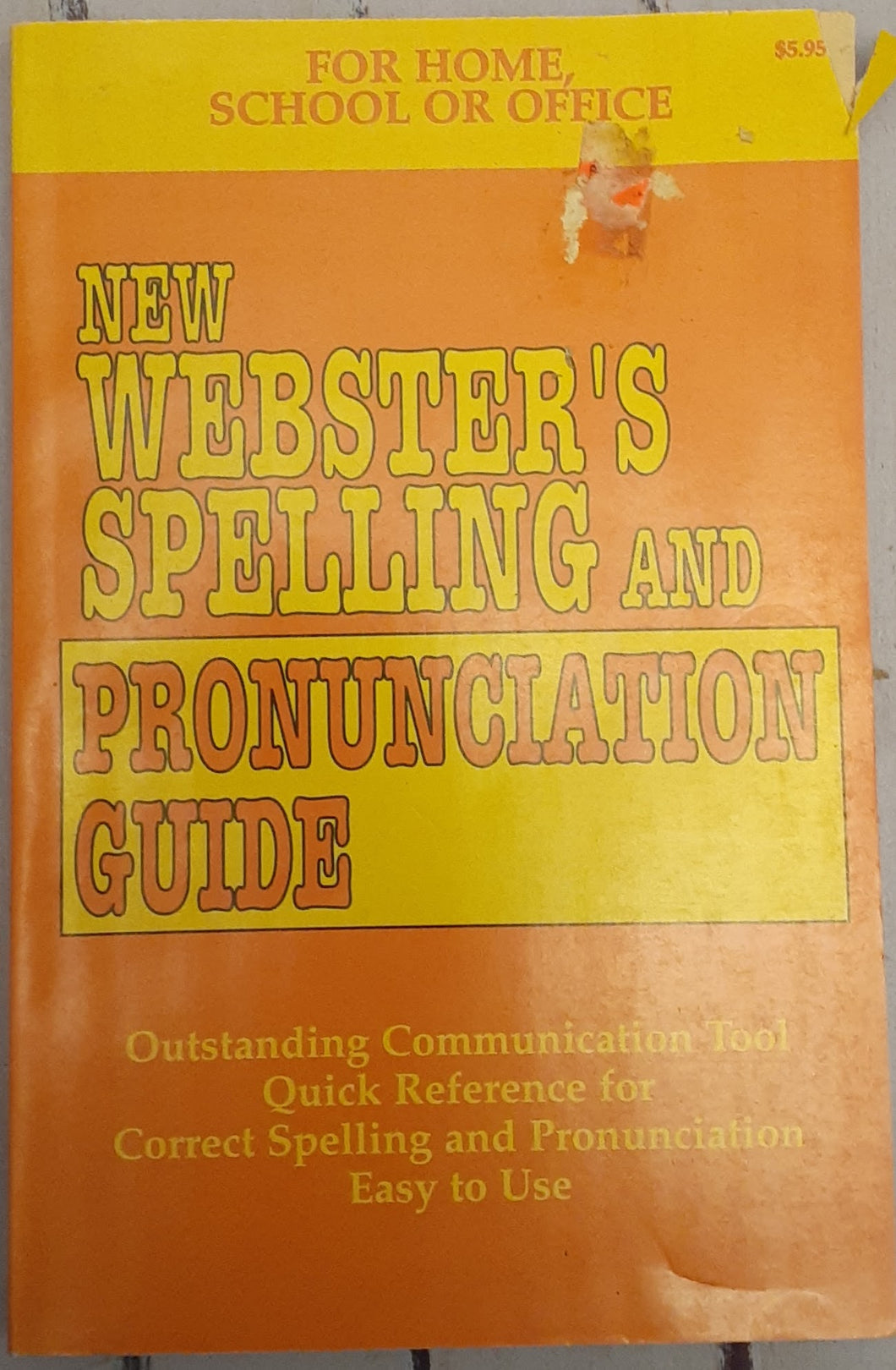 New Webster's Spelling and Pronunciation Guide