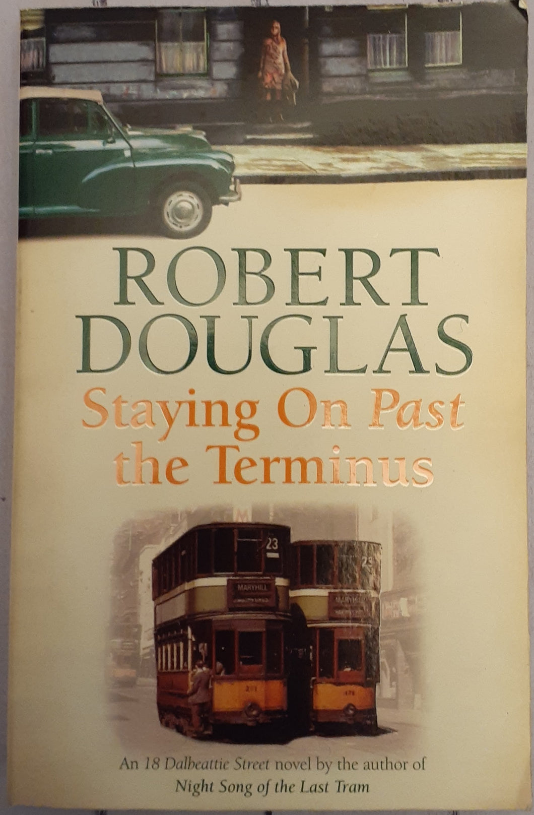 Staying on Past the Terminus