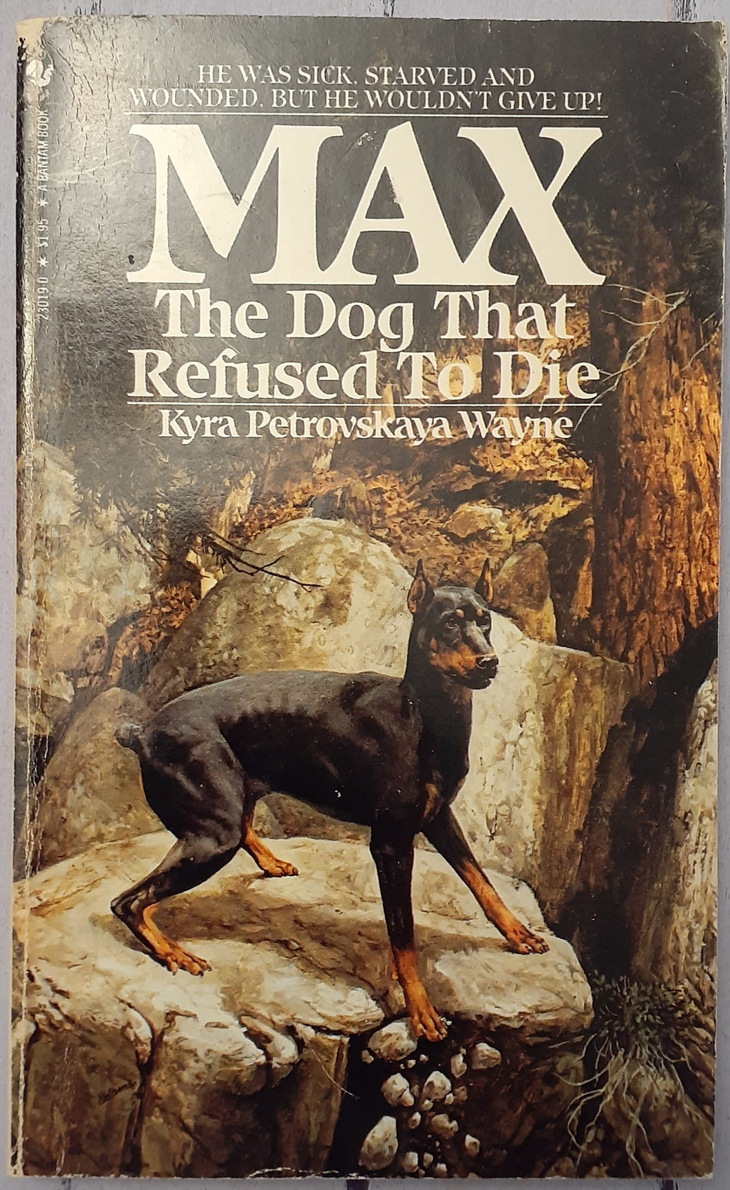 Max, the Dog That Refused to Die