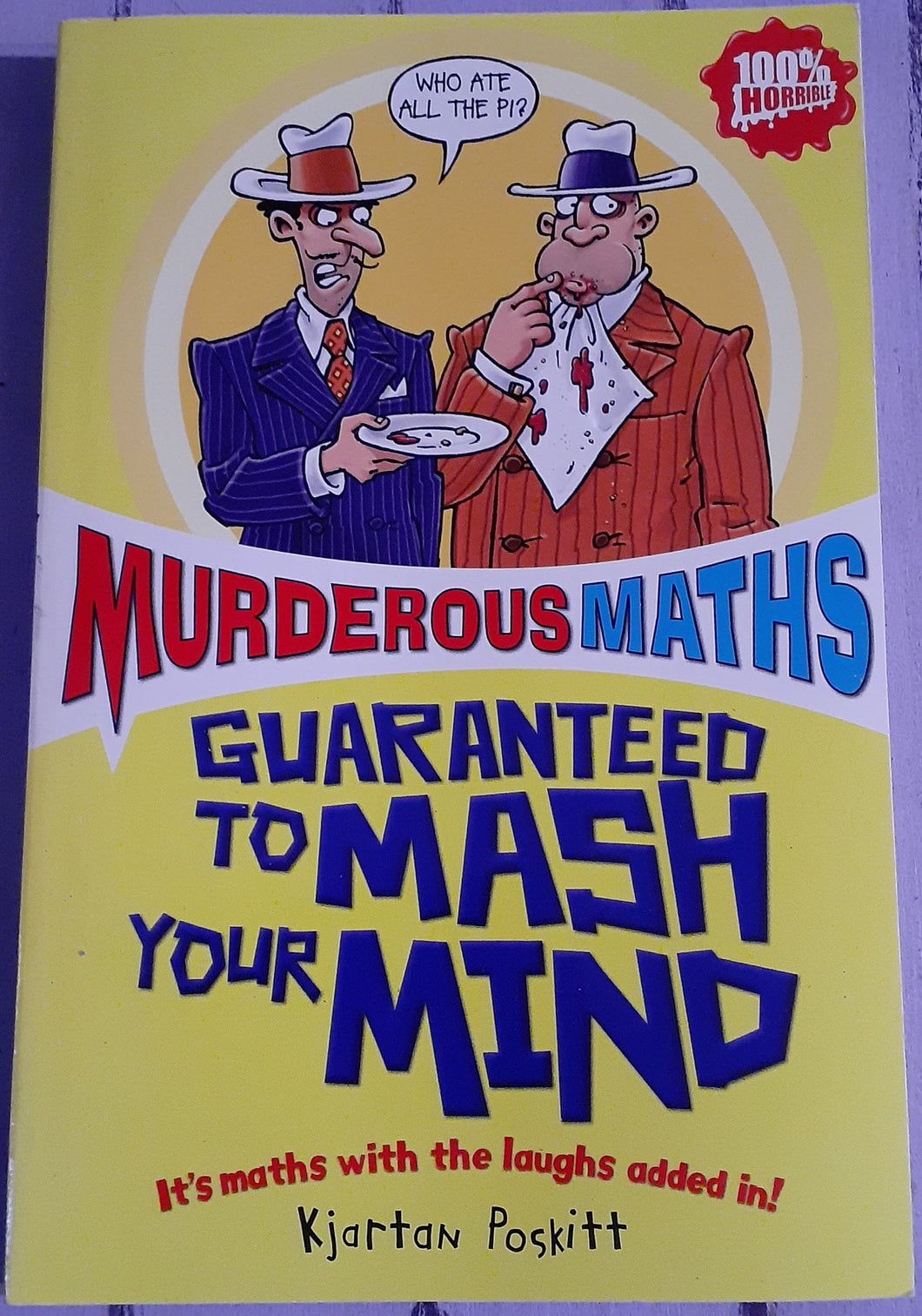 Murderous Maths - Guaranteed to Mash Your Mind