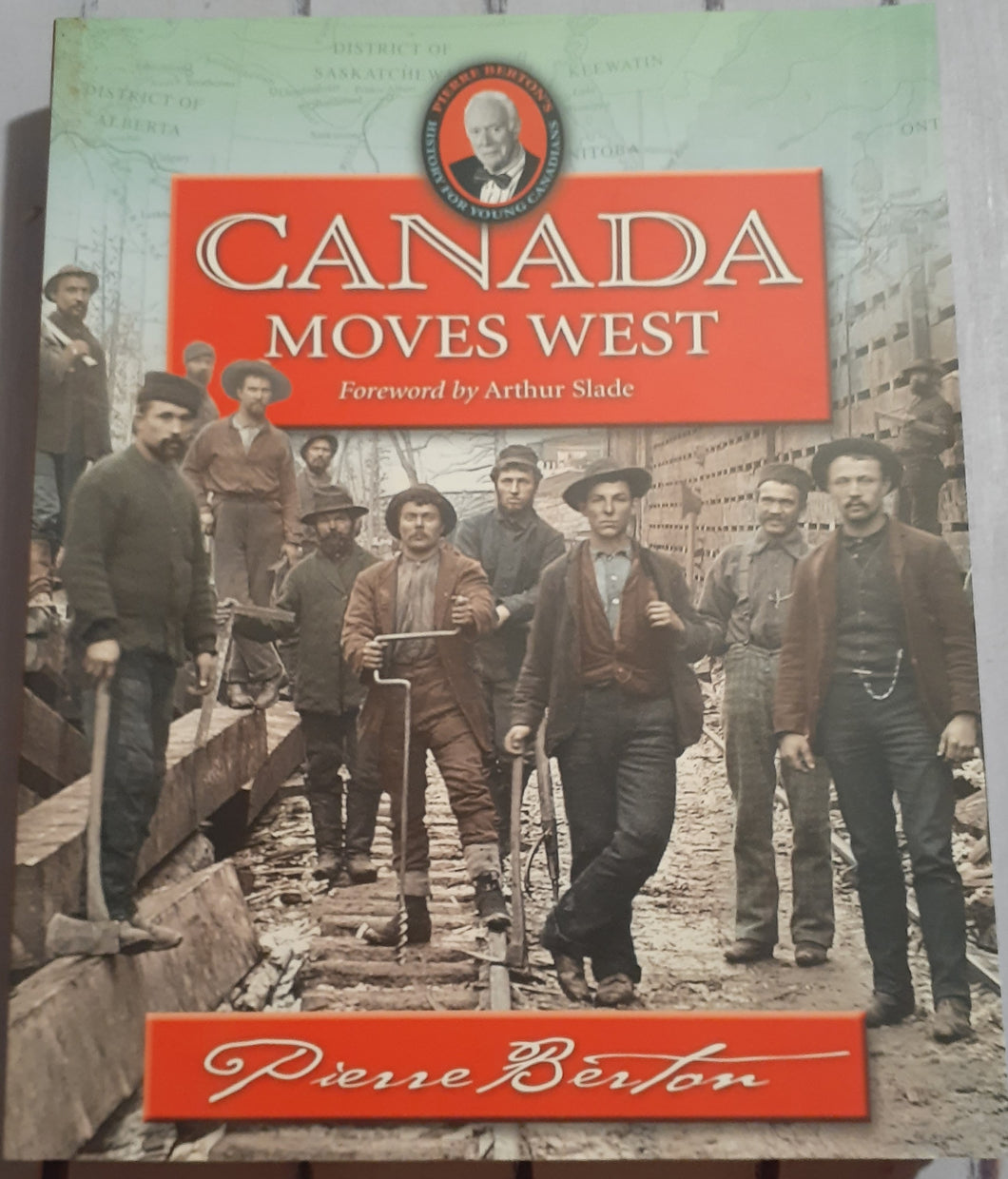 Canada Moves West: an Omnibus