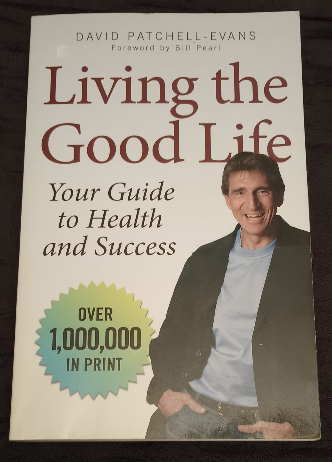 Living the Good Life: Your Guide to Health and Success