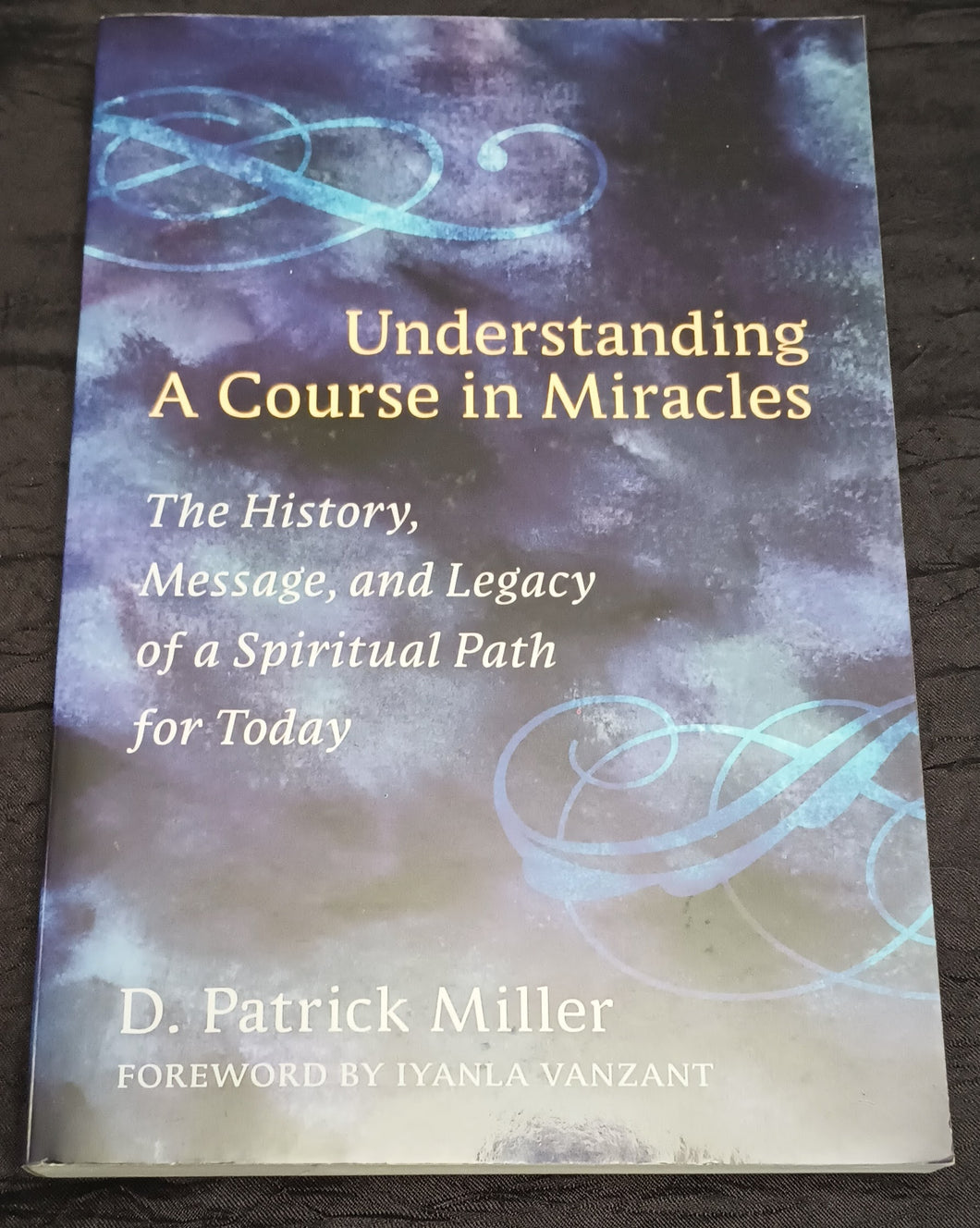 Understanding a Course in Miracles