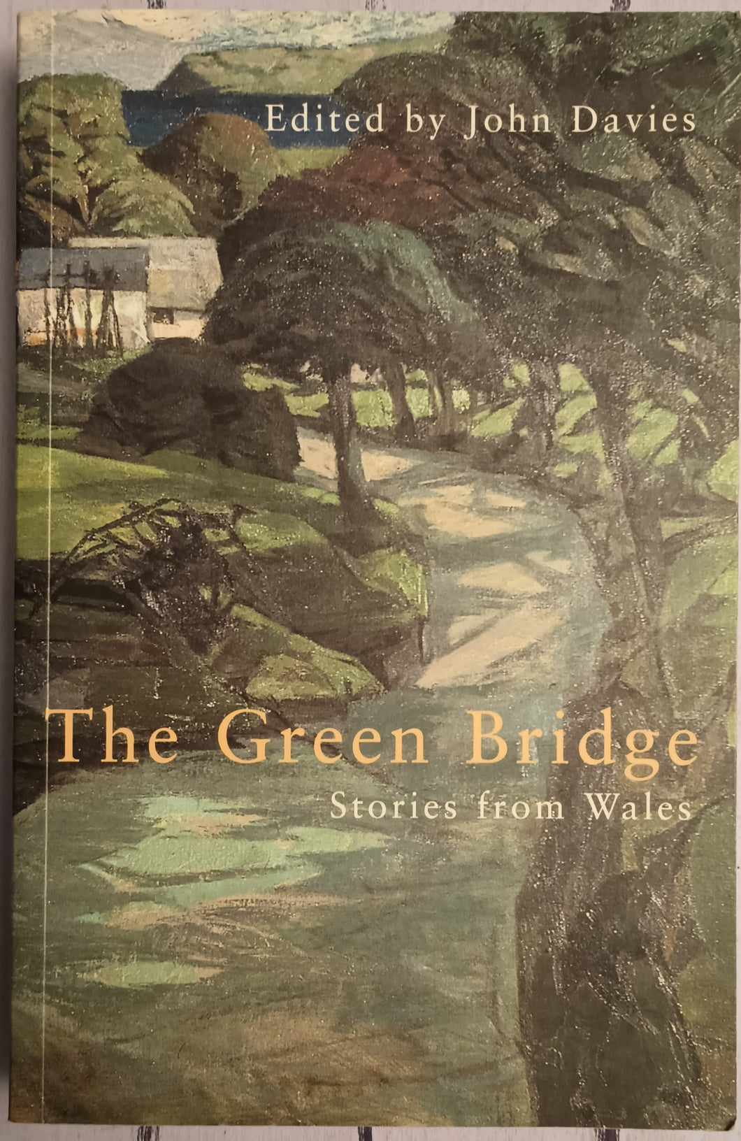 The Green Bridge: Stories From Wales