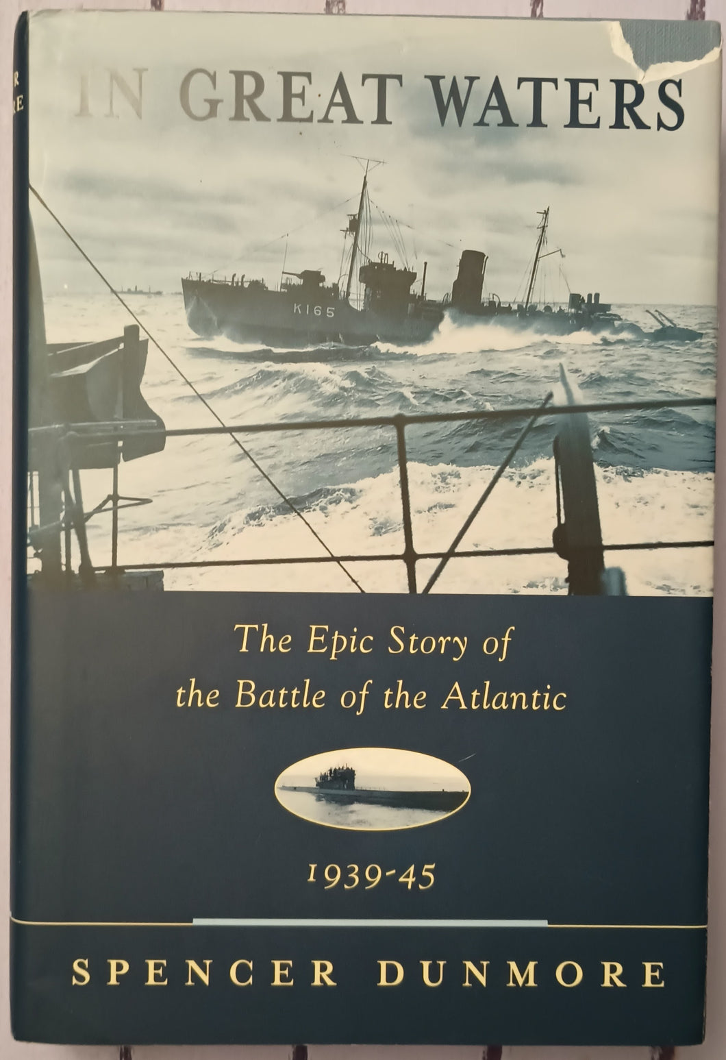 In Great Waters: The Epic Story of the Battle of the Atlantic, 1939-45