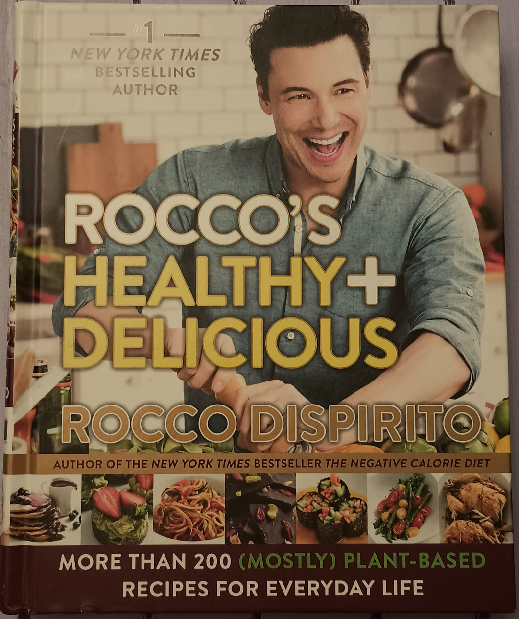 Rocco's Healthy & Delicious: More Than 200 (Mostly) Plant-Based Recipes for Everyday Life