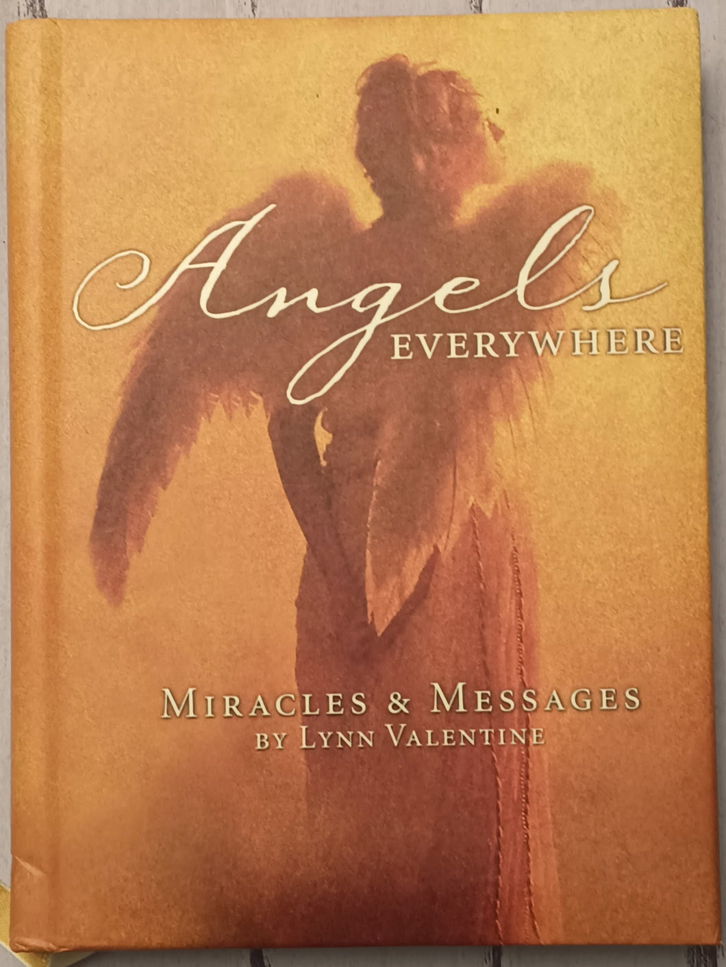 Angels Everywhere: Miracles & Messages