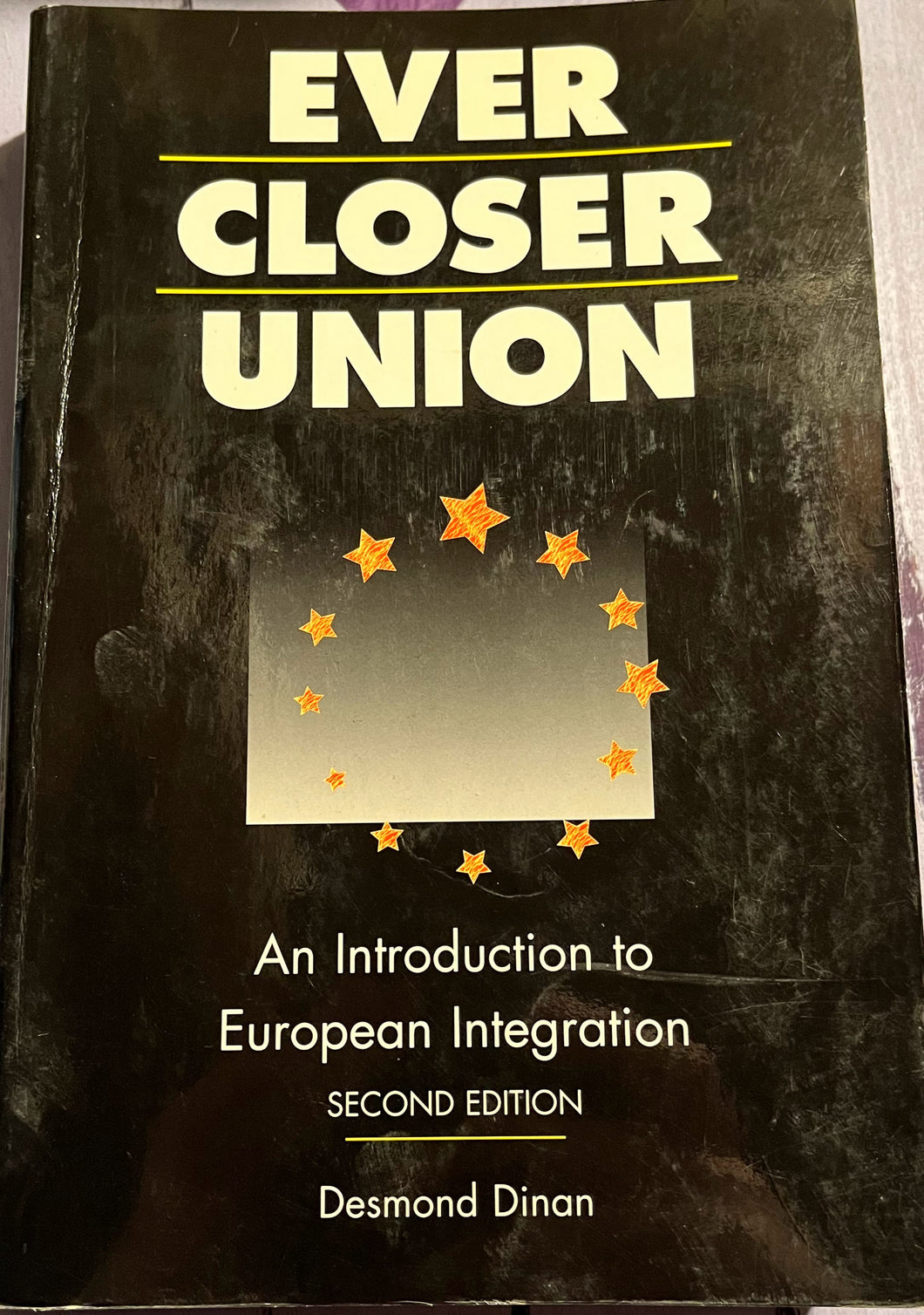 Ever Closer Union - An Introduction to European Integration
