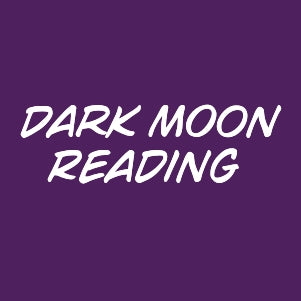 Dark Moon Reading