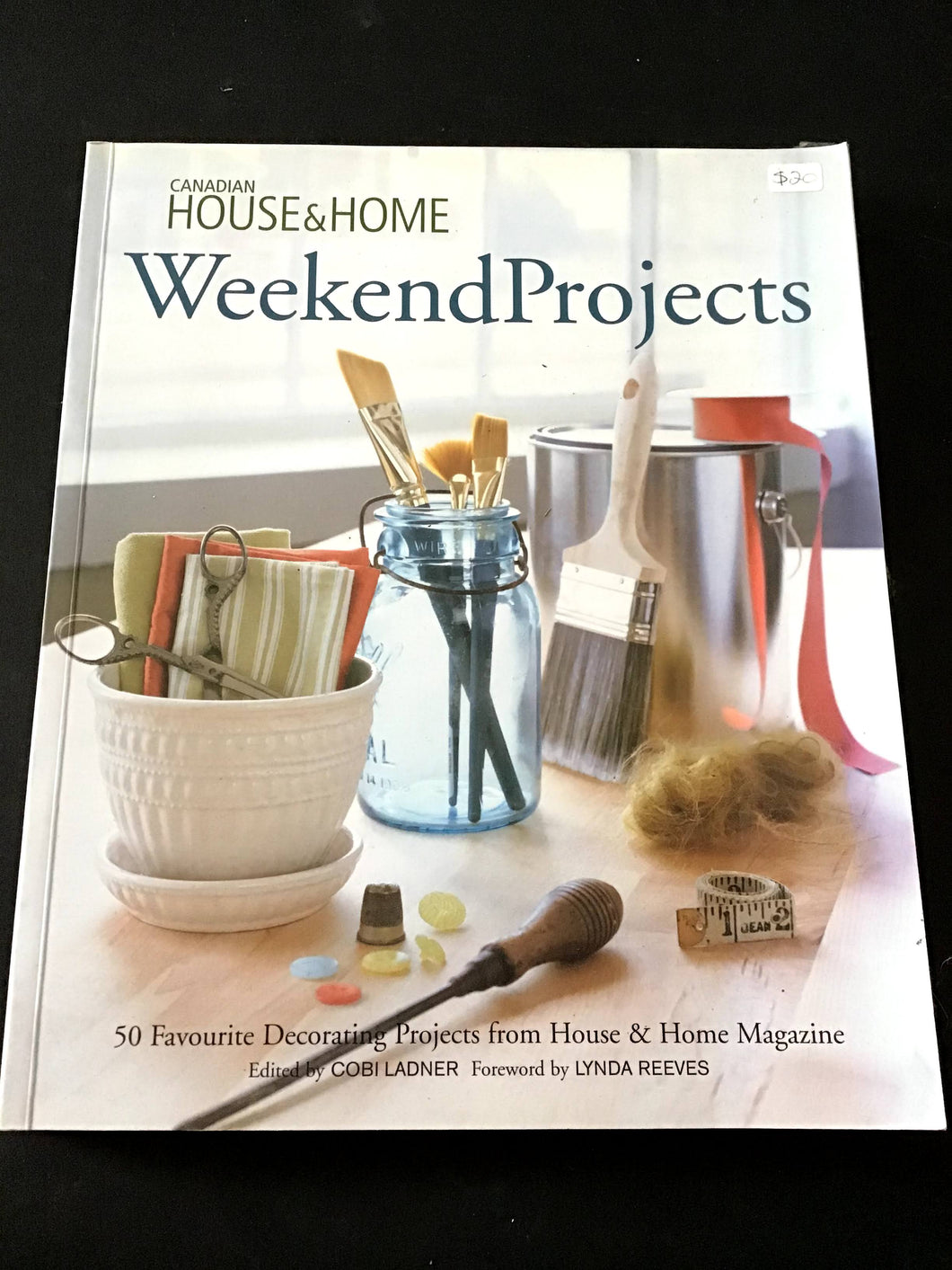 Canadian House & Home - Weekend Projects