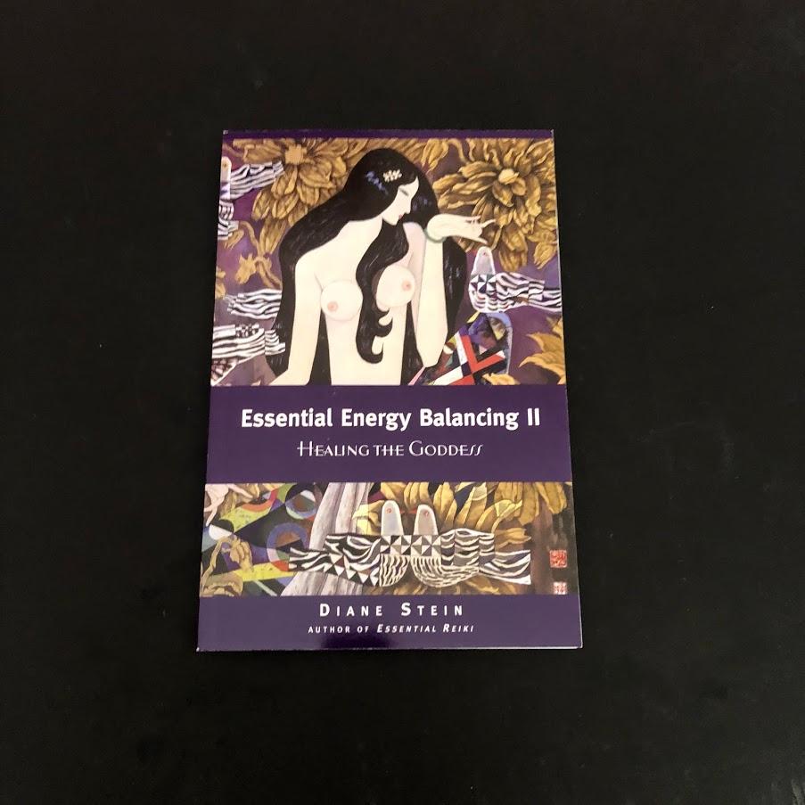 Essential Energy Balancing II - Healing the Goddess