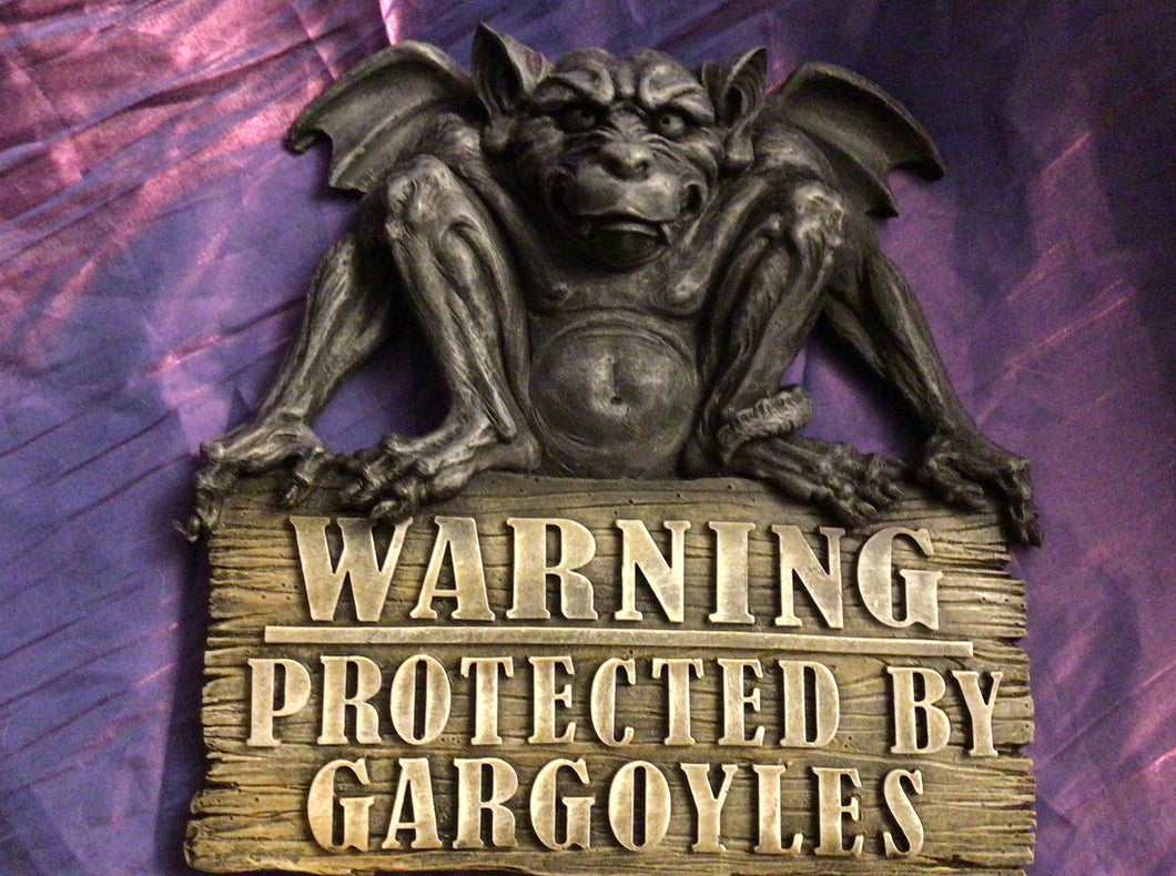 Warning Protected by Gargoyles