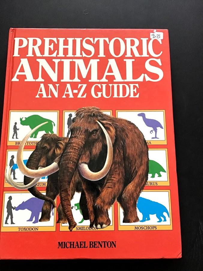 Prehistoric Animals an A-Z Guide