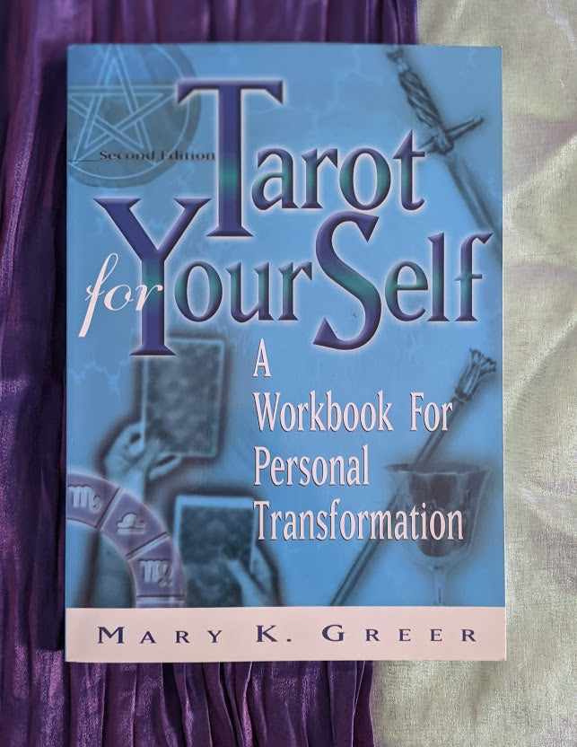 Tarot for Your Self: A Workbook for Personal Transformation